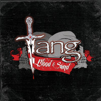 Tang - Blood & Sand