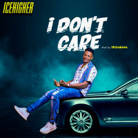 Icehigher - I Don't Care
