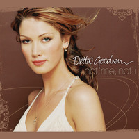 Delta Goodrem - Not Me, Not I