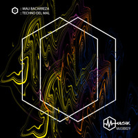 Mau Bacarreza - Techno Del Mal