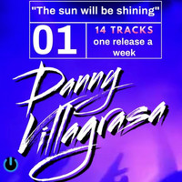 Danny Villagrasa - The sun will be shining