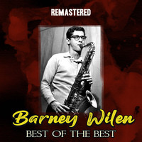Barney Wilen - Best of the Best (Remastered)