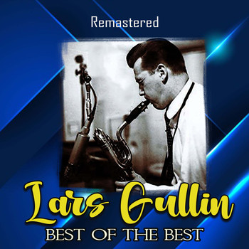 Lars Gullin - Best of the Best (Remastered)