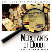 Mark Adler - Merchants of Doubt (Original Motion Picture Soundtrack)