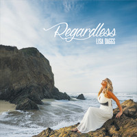 Lisa Daggs - Regardless