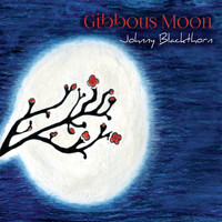 Johnny Blackthorn - Gibbous Moon