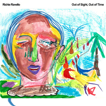 Richie Ravello - Out of Sight, Out of Time