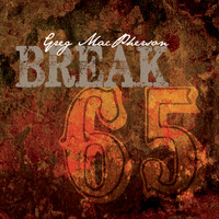 Greg MacPherson - Break 65