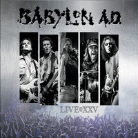 Babylon A.D. - Live At XXV
