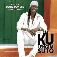 Louis Towers - Ku Lengua Suto
