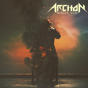 ARCHON - Waste You (Explicit)