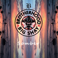 Big Shay - Somber (Explicit)