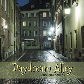 Holland Phillips - Daydream Alley