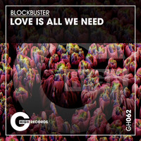 Blockbuster - Love Is All We Need
