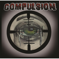 Compulsion - Compulsion (Explicit)