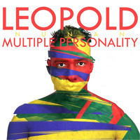 Leopold Nunan - Multiple Personality