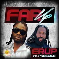 Erup - Far Up (Radio Edit) [feat. Prestige]