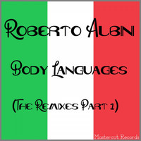 Roberto Albini - Body Languages (The Remixes, Pt. 1)