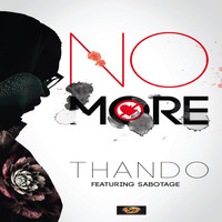 Thando - No More (feat. Sabotage)