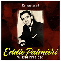 Eddie Palmieri - Mi Isla Preciosa (Remastered)