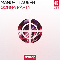 Manuel Lauren - Gonna Party
