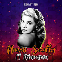 Ninón Sevilla - El Marañón (Remastered)