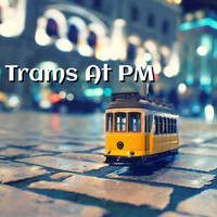 Mirage - Trams at Pm