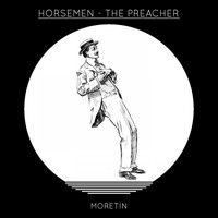Horsemen - The Preacher
