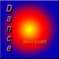 Alvin Smith - Dance!!