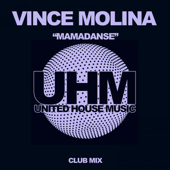 Vince Molina - Mamadanse (Club Mix)