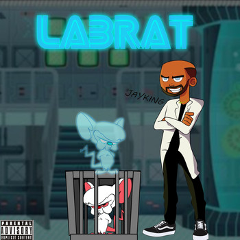 King Jay - Lab Rat (Explicit)