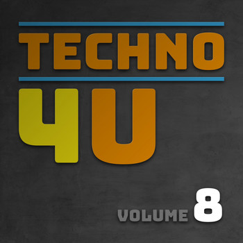 Various Artists - Techno 4 U, Vol. 8