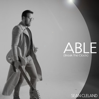 Sean Cleland - Able (Break the Clock)