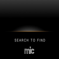 MIC - Search to Find