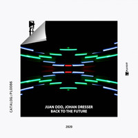 Juan DDD, Johan Dresser - Back To The Future