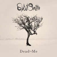 Sybil Smith - Dead to Me