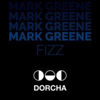 Mark Greene - Fizz