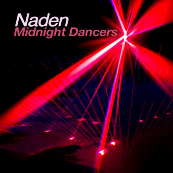 Naden - Midnight Dancers