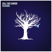 Call for Candor - Seasons