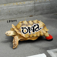 Opia - L8ters (Explicit)