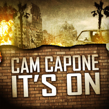 Cam Capone - It's On (Explicit)