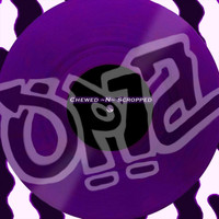 Opia - Chewed-n-Scropped (Explicit)