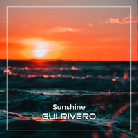Gui Rivero - Sunshine