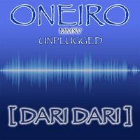 Oneiro - Dari Dari (Unplugged)