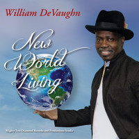William DeVaughn - New World Living (Explicit)