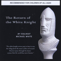 MICHAEL WHITE - The Return of the White Knight