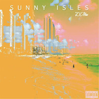 D-Mac - Sunny Isles (Explicit)