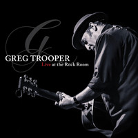 Greg Trooper - Live At the Rock Room (Explicit)