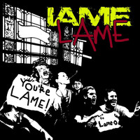iame - Lame (Explicit)