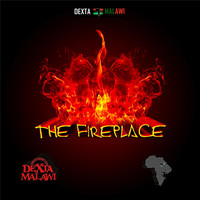 Dexta Malawi - The Fireplace